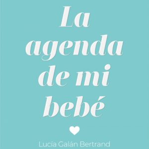 LA AGENDA DE MI BEBÉ