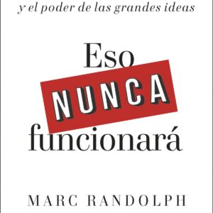 ESO NUNCA FUNCIONARÁ