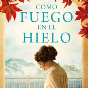 CÓMO FUEGO EN EL HIELO