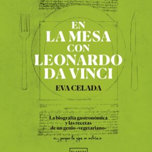 EN LA MESA CON LEONARDO DA VINCI