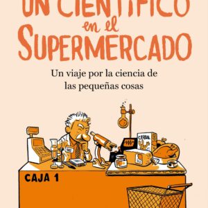 UN CIENTÍFICO EN EL SUPERMERCADO