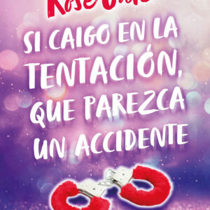 Si caigo en la tentación, que parezca un accidente