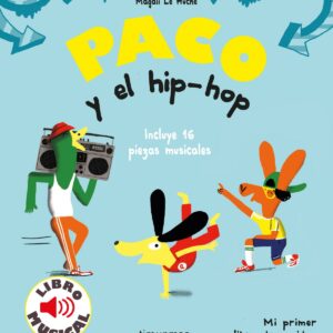 Paco y el hip-hop. Libro musical