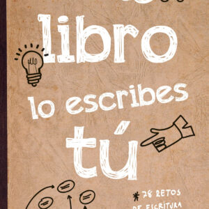 Este libro lo escribes tú