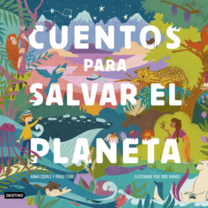 Cuentos para salvar el planeta