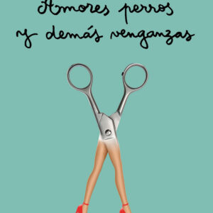 Amores perros y demás venganzas