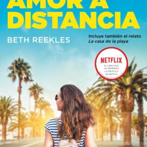 Mi primer beso 2. Amor a distancia