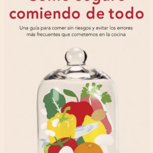 Come seguro comiendo de todo