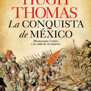 La conquista de México
