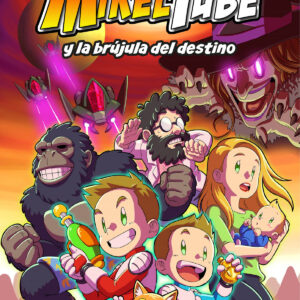 Mikeltube 1. MikelTube y la brújula del destino