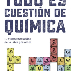 Todo es cuestión de química
