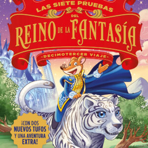 Las siete pruebas del Reino de la Fantasía. Decimotercer viaje