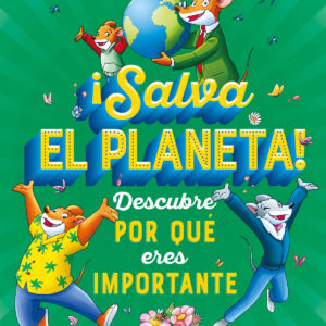 ¡Salva el planeta! Descubre por qué eres importante