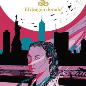 Helen Parker. El dragón dorado