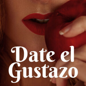 Date el Gustazo