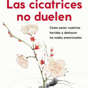 Las cicatrices no duelen