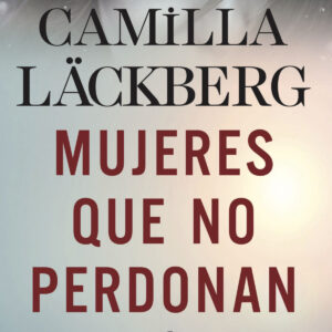 Mujeres que no perdonan