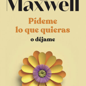 Pídeme lo que quieras o déjame