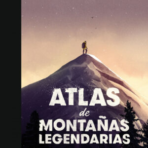 Atlas de montañas legendarias