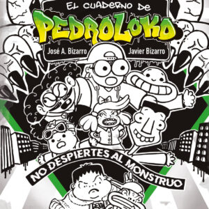 El cuaderno de Pedroloko. ¡No despiertes al monstruo!