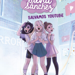 Las aventuras de Silvia Sánchez 1. Salvamos YouTube