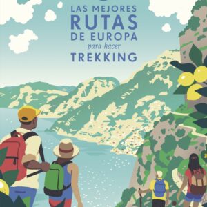 Las mejores rutas de Europa para hacer trekking