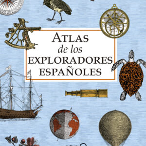 Atlas de los exploradores españoles (edición reducida)