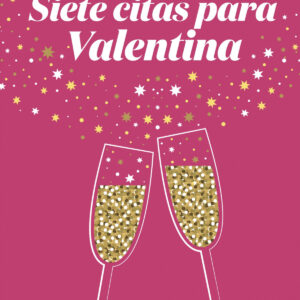 Siete citas para Valentina