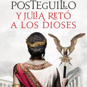 Y Julia retó a los dioses