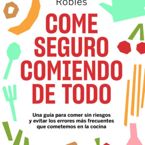 Come seguro comiendo de todo