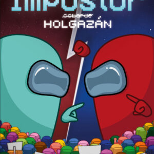 Among us. Diario de un impostor holgazán