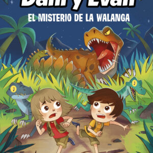 Las aventuras de Dani y Evan 4. El misterio de la Walanga