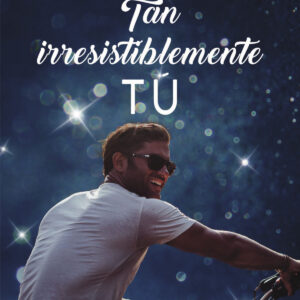 Tan irresistiblemente tú. Tan tú, tan nosotros, 1