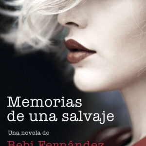 Memorias de una salvaje