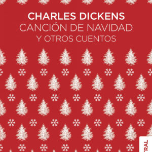 Canción de Navidad y otros cuentos