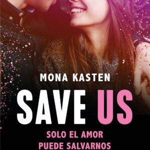 Save Us (Serie Save 3)