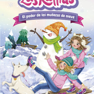 Las Ratitas 6. El poder de los muñecos de nieve