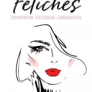 Fetiches: Despertar. Decisión. Liberación