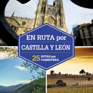 En ruta por Castilla y León 1