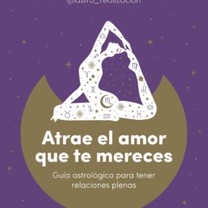 Atrae el amor que te mereces