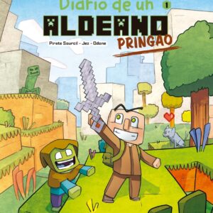 Diario de un aldeano pringao. Cómic 1