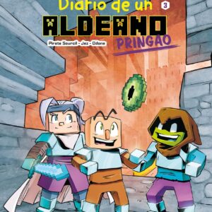 Diario de un aldeano pringao. Cómic 3