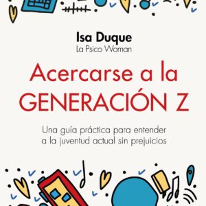 Acercarse a la generación Z