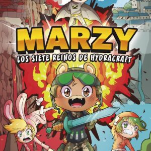 The MarZy 1. Marzy y los Siete Reinos de Hydracraft