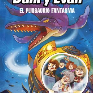 Las aventuras de Dani y Evan 6. El pliosaurio fantasma