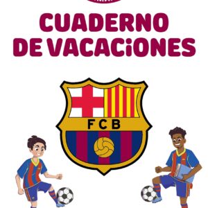 Barça. Cuaderno de vacaciones. 2º de primaria
