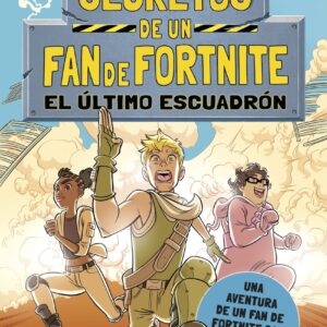 Secretos de un fan de Fortnite 2: El último escuadrón
