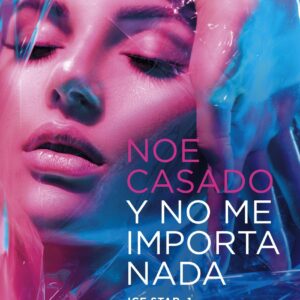 Y no me importa nada. Ice Star, 1