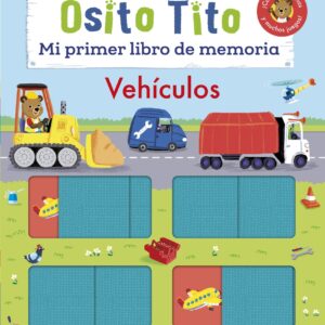 Osito Tito. Mi primer libro de memoria. Vehículos