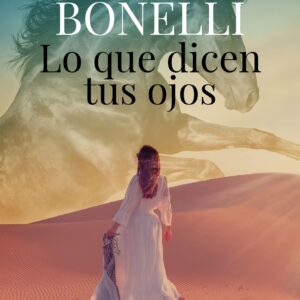 Lo que dicen tus ojos